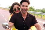 Mohit Marwah, Varun Dhawan, badrinath ki dulhania movie review, Badrinath