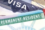 IT professionals Green card, Permanent residency Indians US, country wise cap on green cards may end if bill passes in congress, Nuclear families