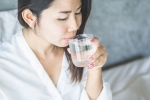 Drink Water after Wake up benefits, Drink Water after Wake up latest updates, why should you drink water after you wake up, T issue