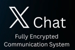 X DMs with Chat Feature, X DMs, elon musk replaces x dms with new encrypted chat feature, C section