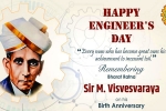 Engineer's Day news, Visvesvaraya news, all about the greatest indian engineer sir visvesvaraya, Visvesvaraya