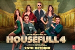 Housefull 4 official, release date, housefull 4 hindi movie, Housefull 3