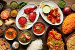 Indian eating places, indian food information, four reasons why indian food is relished all over the world, Indian dishes