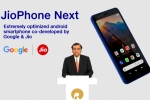 JioPhone Next release date, JioPhone Next price, jiophone next with optimised android experience announced, Google play