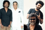 Kamal Haasan, Lokesh Kanagaraj, lokesh kanagaraj about working with kamal haasan and rajinikanth, Rajini