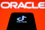 Oracle, app, oracle buys tik tok s american operations what does it mean, 100 million