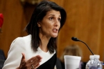 United States, United Nations, we don t trust putin we never will nikki haley, Uproar