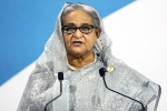 Sheikh Hasina, Sheikh Hasina, uk government has a shock for sheikh hasina, Nobel laureate