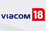 Viacom 18 and Paramount Global shares, Viacom 18 and Paramount Global latest, viacom 18 buys paramount global stakes, Jio