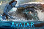 Avatar: The Way of Water in Telugu states, Avatar: The Way of Water budget, terrific openings for avatar the way of water, North india