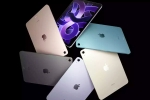 Apple new iPad Pro, Apple new iPad Pro breaking updates, apple s next ipad pro to be made in 2025, New ipad