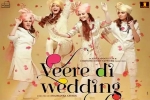 Veere Di Wedding Hindi, review, veere di wedding hindi movie, Balaji motion pictur